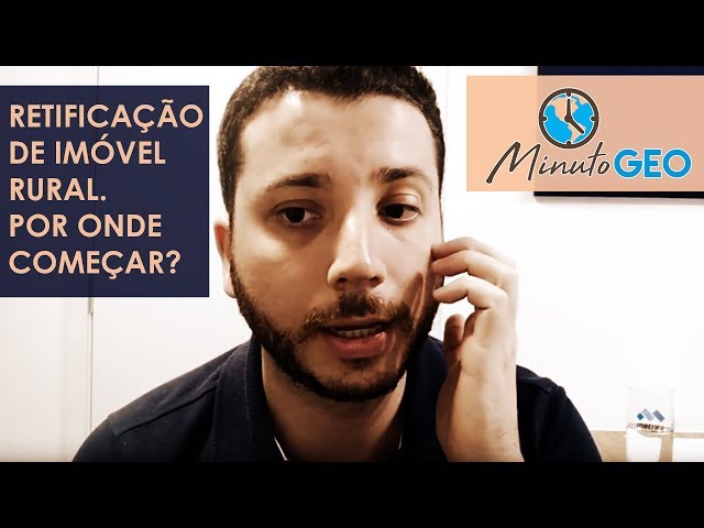 Retificação de imóvel rural. Por onde começar?