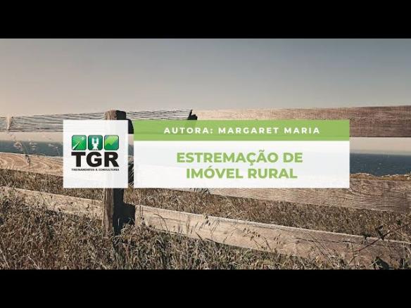 ESTREMAÇÃO DE IMÓVEL RURAL
