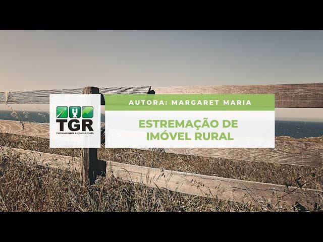 ESTREMAÇÃO DE IMÓVEL RURAL