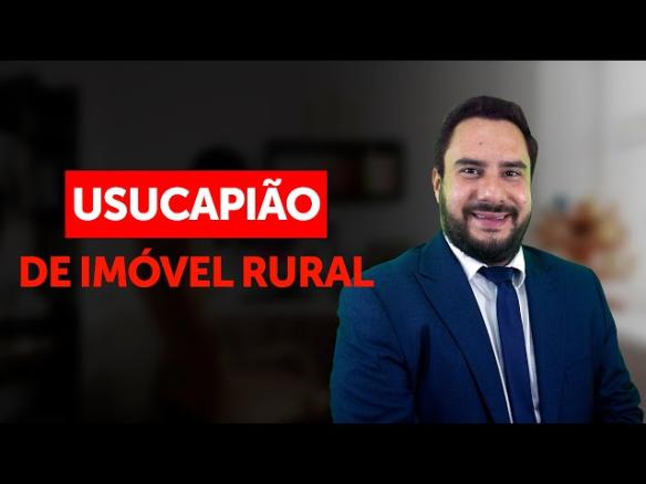 Usucapião de imóvel rural