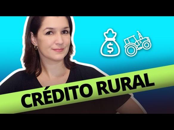 Crédito Rural: o que é e como conseguir? | Papel do agronegócio na economia | Subsídio | Sicoob