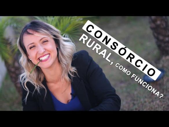 CONSÓRCIO DE IMÓVEL RURAL, COMO FUNCIONA!!??
