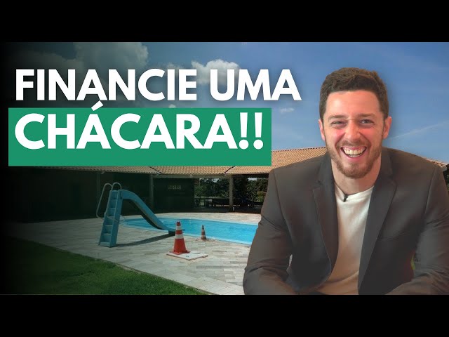 Financiamento de imóvel rural pela CAIXA – Condomínio de Chácaras!