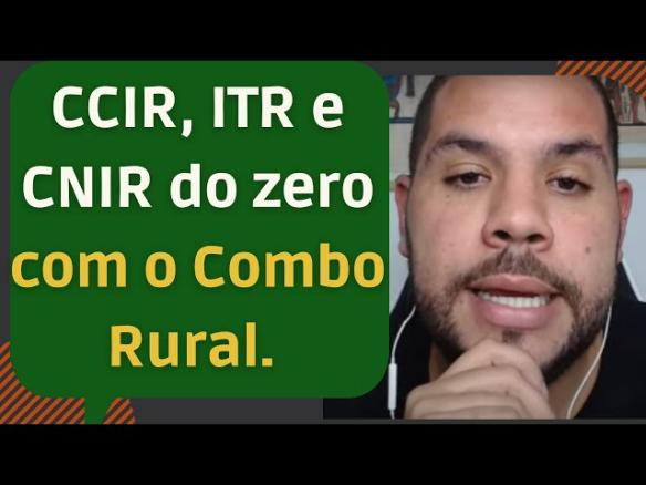 Passo a Passo para regularizar do zero a propriedade de imóvel rural com o Combo Rural.