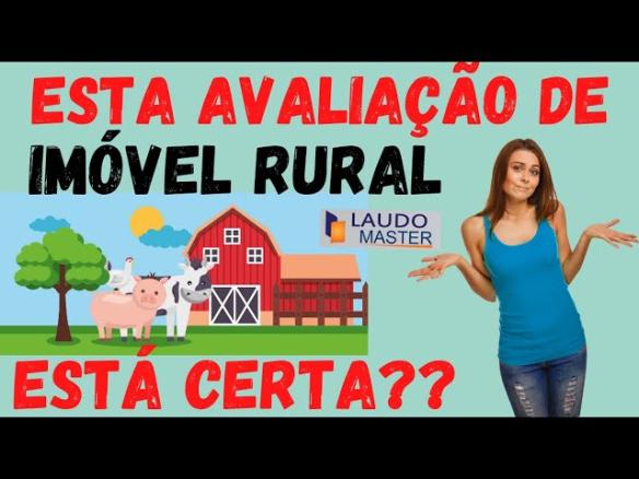 ESTA AVALIAÇÃO DE IMÓVEL RURAL ESTÁ CERTA?