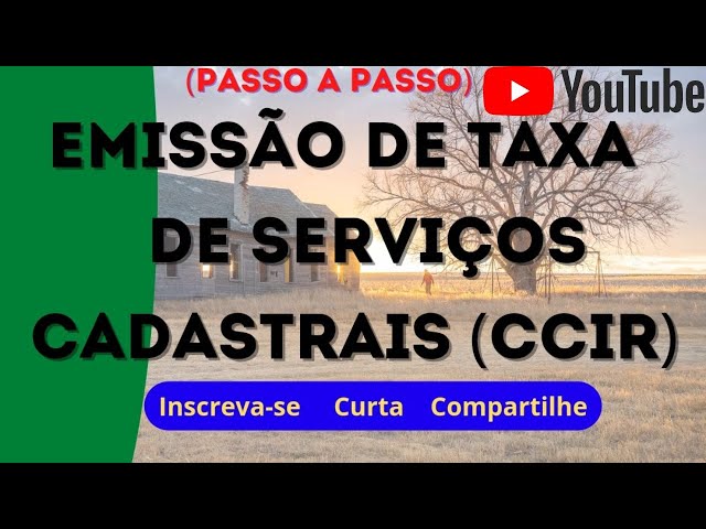 Imóvel Rural – Emissão de taxa de serviços cadastrais(CCIR)Passo a passo