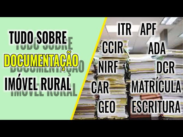 🟢 Saiba tudo sobre documentação de imóvel rural!