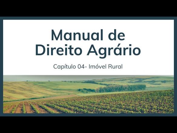 Direito Agrário – Imóvel Rural
