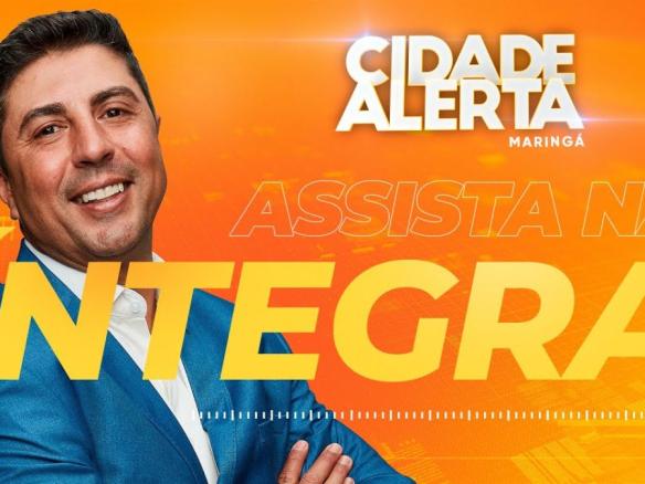 Cidade Alerta Maringá Ao Vivo  | 16/11/2023