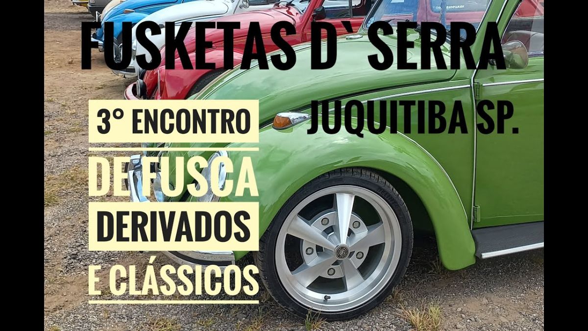 Encontro de FUSKETAS D’ SERRA  Fusca e Derivados e Clássicos – Juquitiba – São Paulo