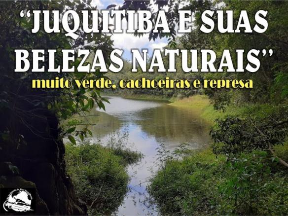 “JUQUITIBA E SUAS BELEZAS NATURAIS”  muito verde, cachoeiras e represa