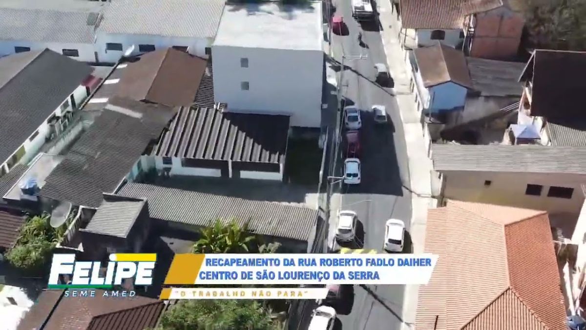 PREFEITO FELIPE FAZ HISTÓRIA EM SÃO LOURENÇO DA SERRA RECAPEAMENTO DA RUA ROBERTO FADLO DAHER