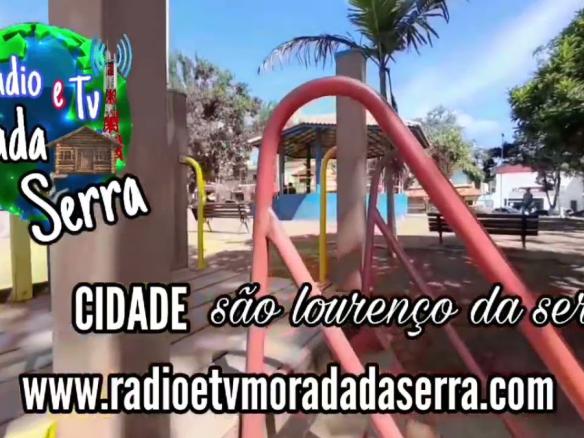 Rádio e TV Morada da Serra e a Cidade São Lourenço da Serra.