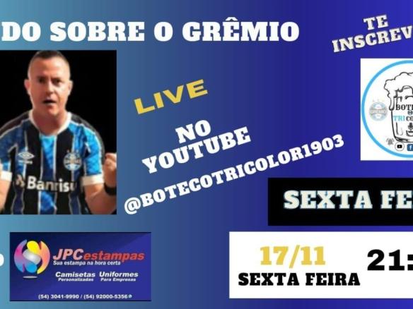 TUDO SOBRE O TRICOLOR GAÚCHO-LIVE DO BOTECO #09
